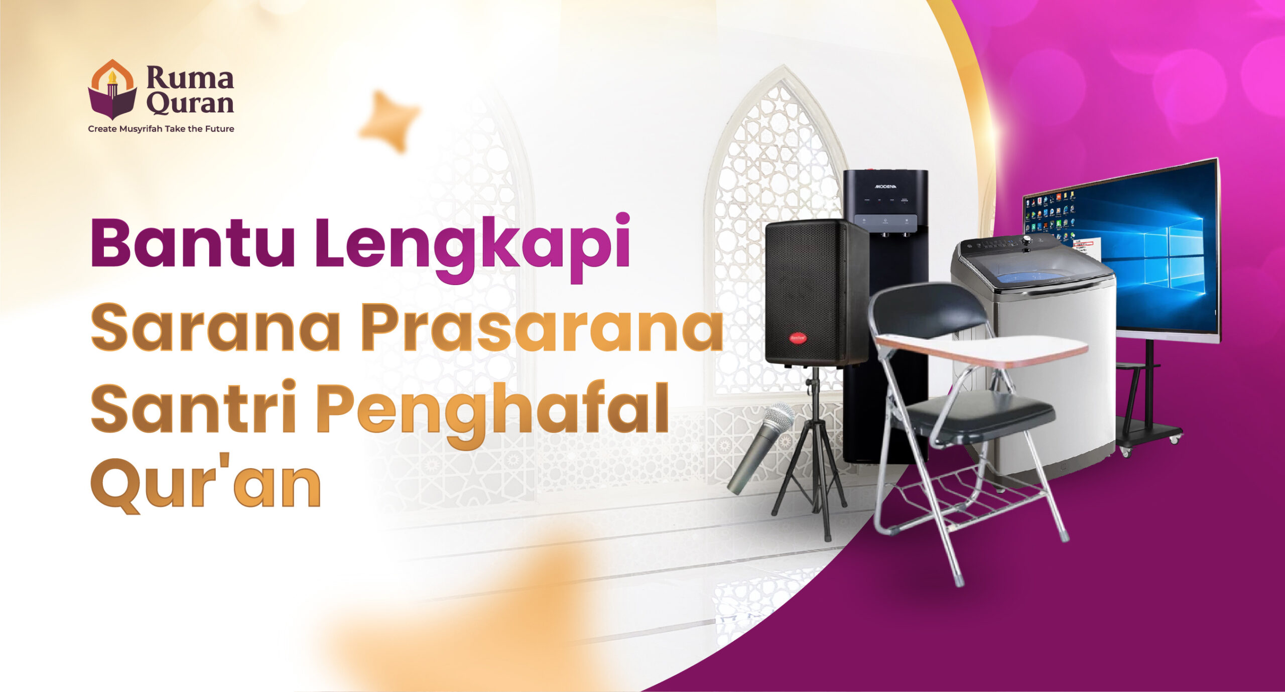 Upgrade dan Lengkapi Sarana Prasarana Santri Penghafal Qur'an